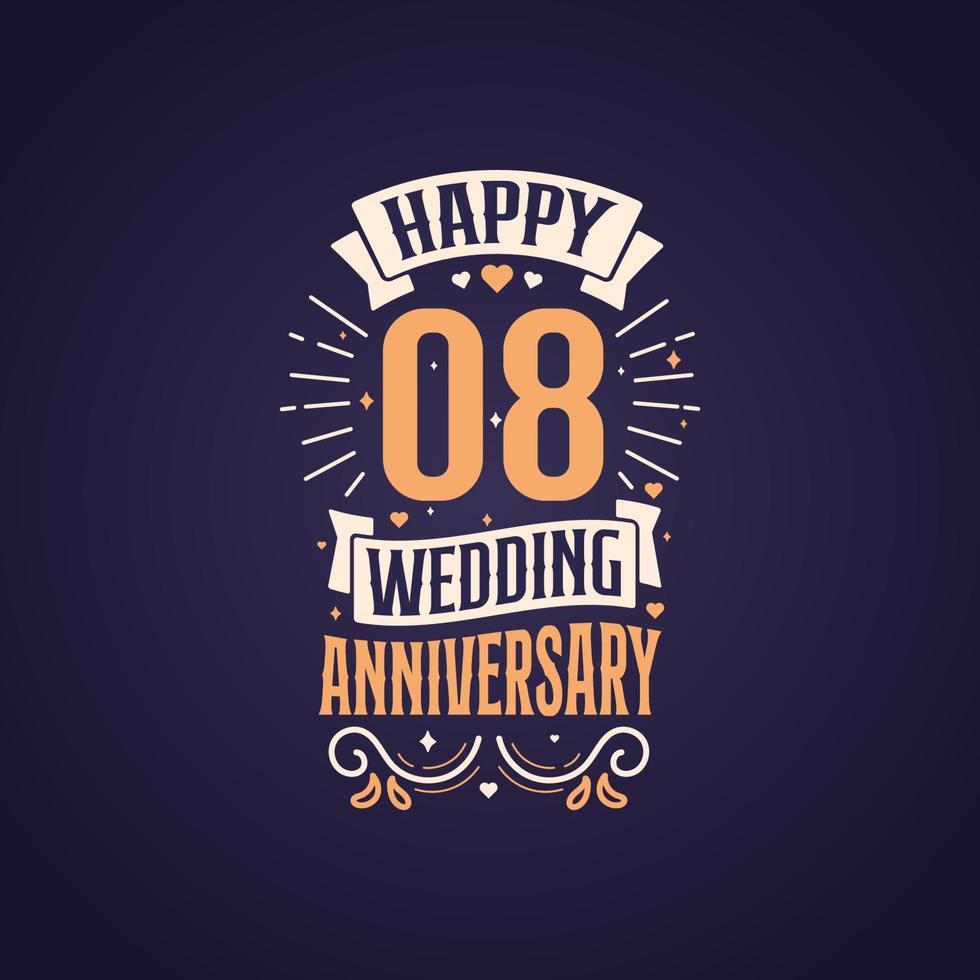 feliz octavo aniversario de boda cita diseño de letras. Diseño de tipografía de celebración de aniversario de 8 años. vector