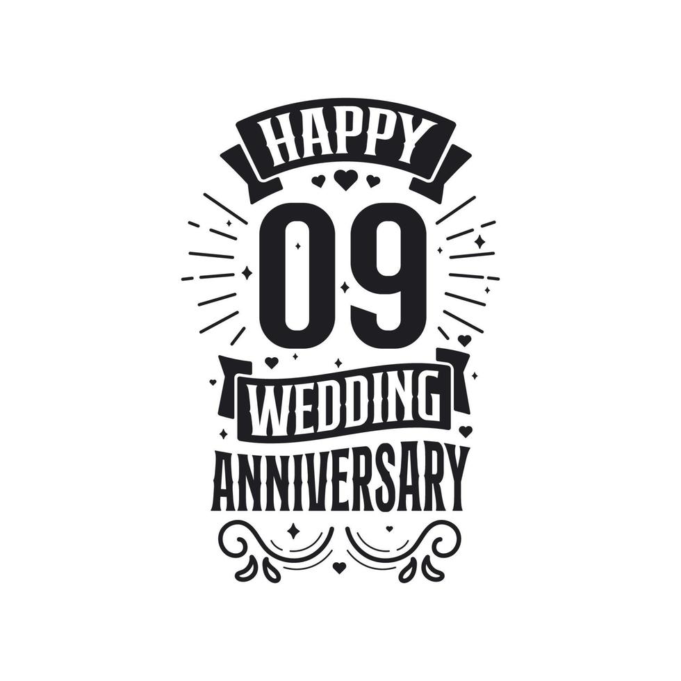 9 years anniversary celebration typography design. Happy 9th wedding anniversary quote lettering design. vector
