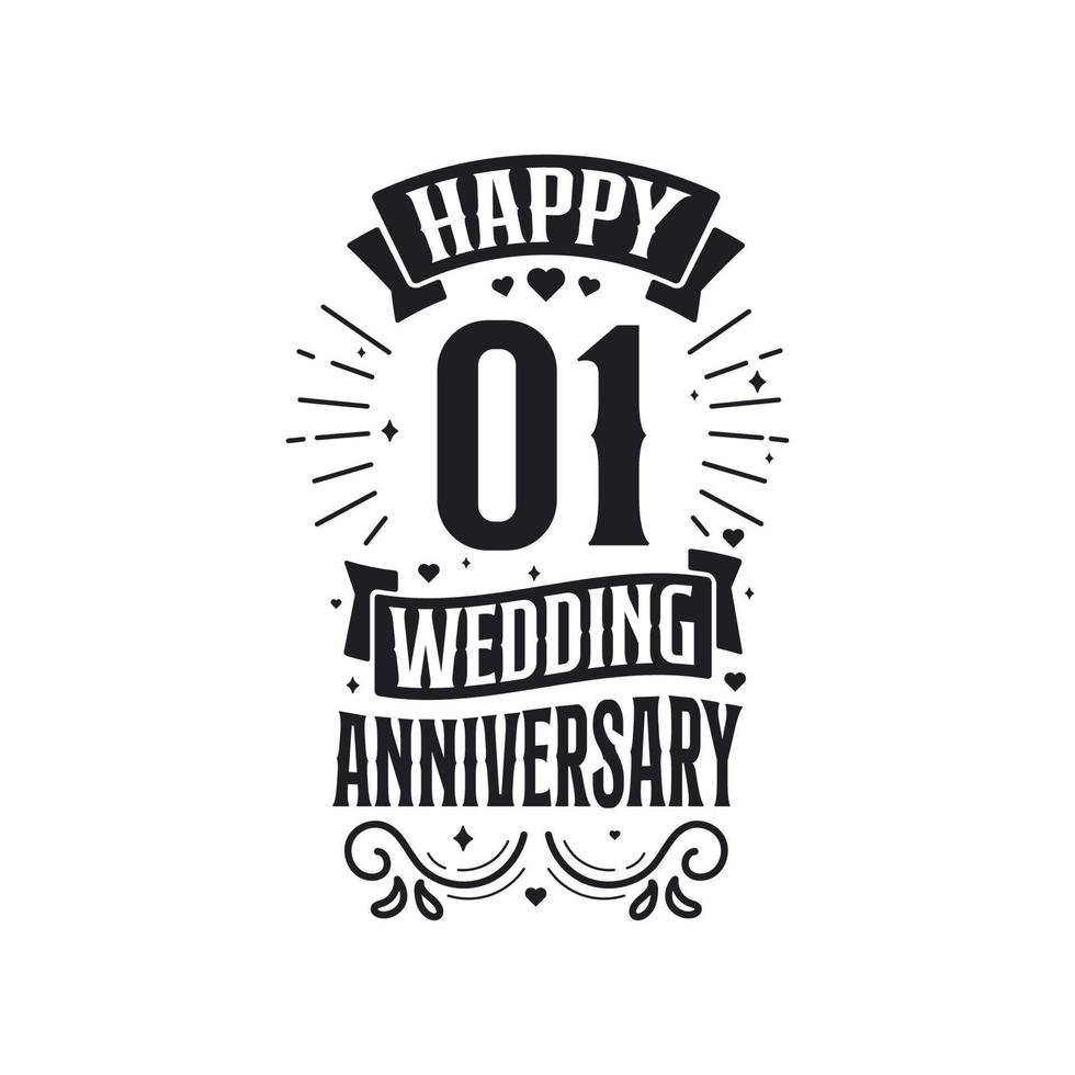 1 years anniversary celebration typography design. Happy 1st wedding anniversary quote lettering design. vector