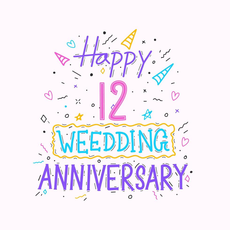 Happy 12th wedding anniversary hand lettering. 12 years anniversary celebration hand drawing typography design vector