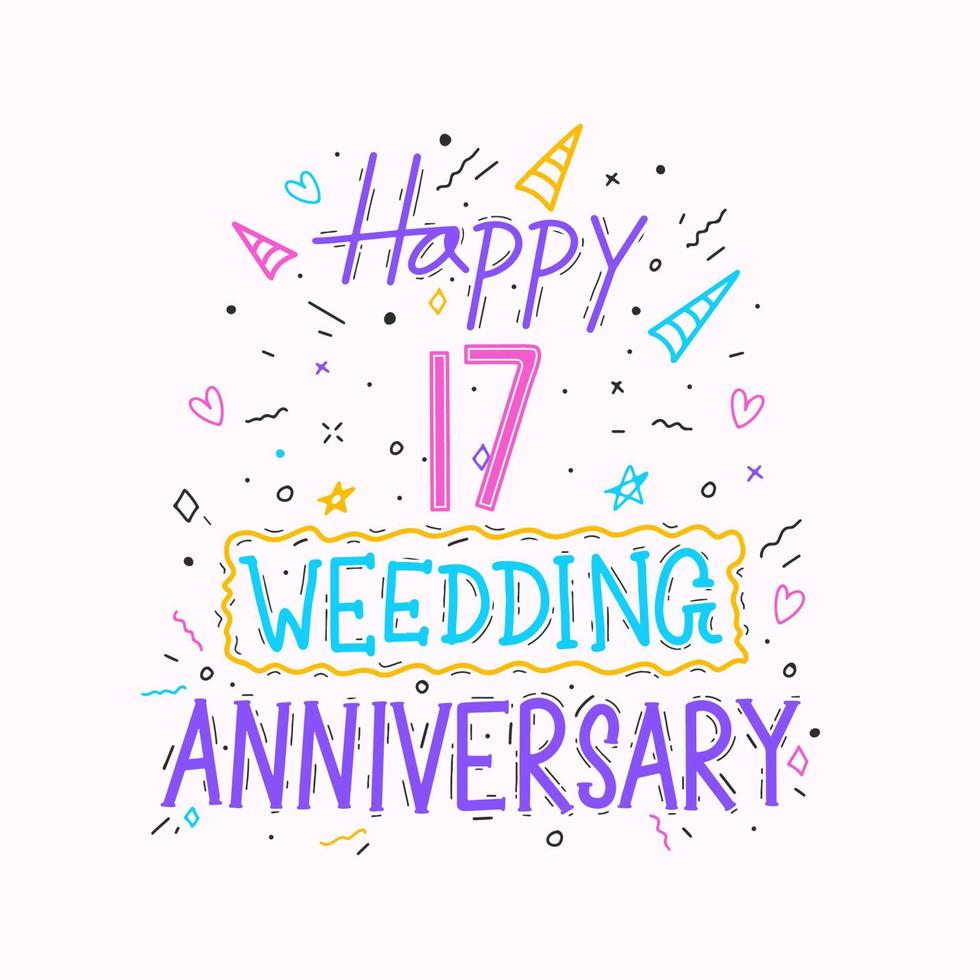 Happy 17th wedding anniversary hand lettering. 17 years anniversary celebration hand drawing typography design vector