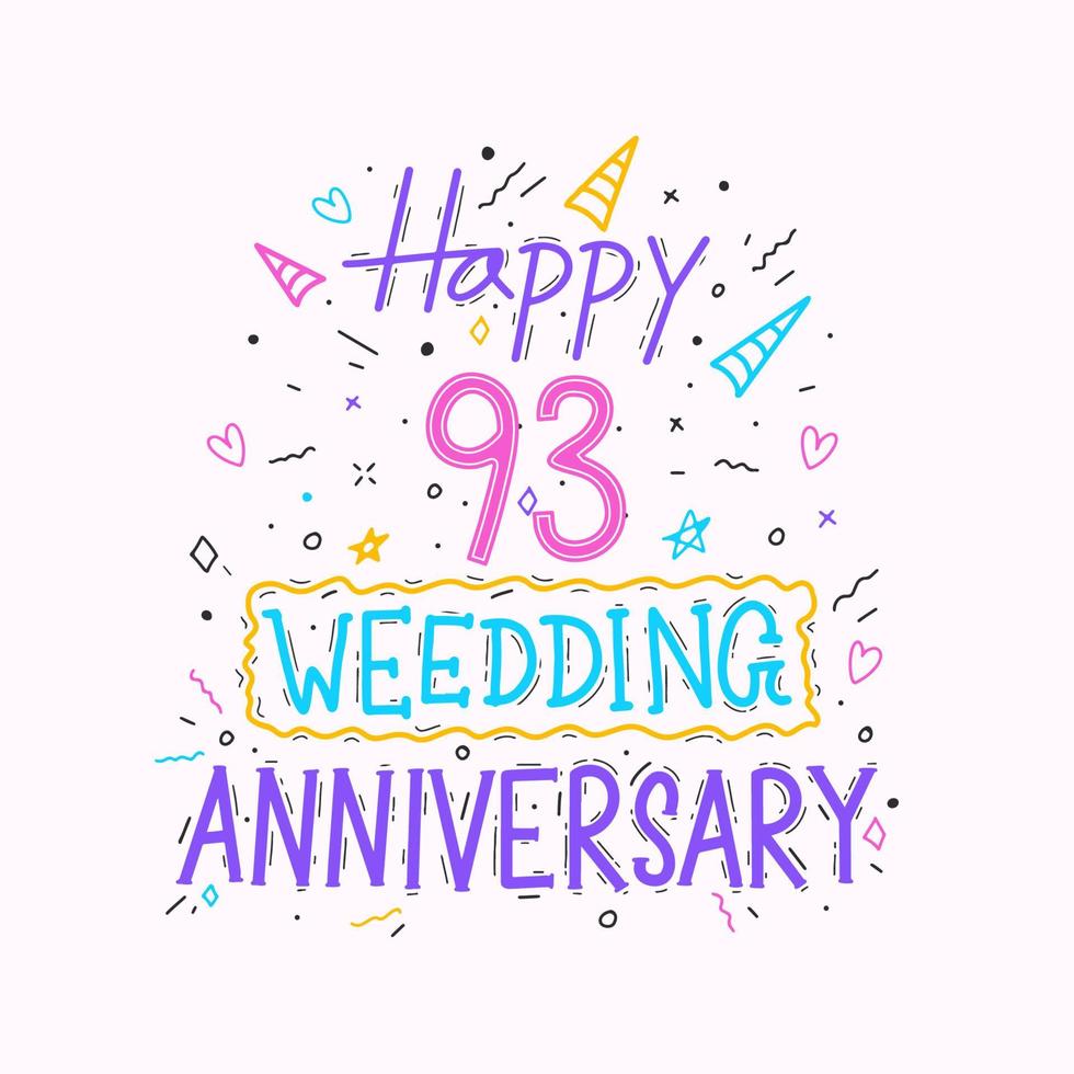 Happy 93rd wedding anniversary hand lettering. 93 years anniversary celebration hand drawing typography design vector