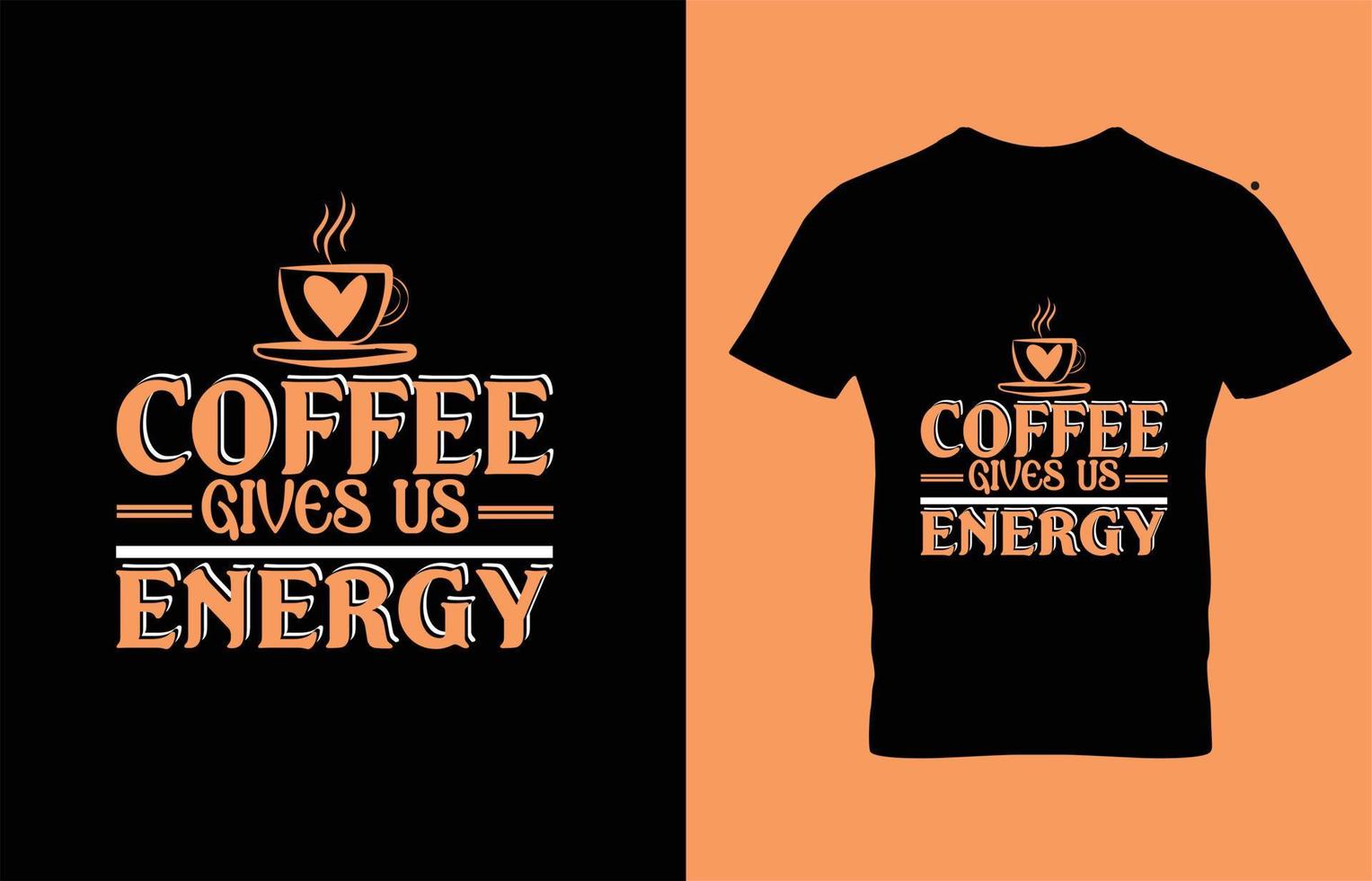 el café nos da energía tipografía diseño de camiseta de café. vector