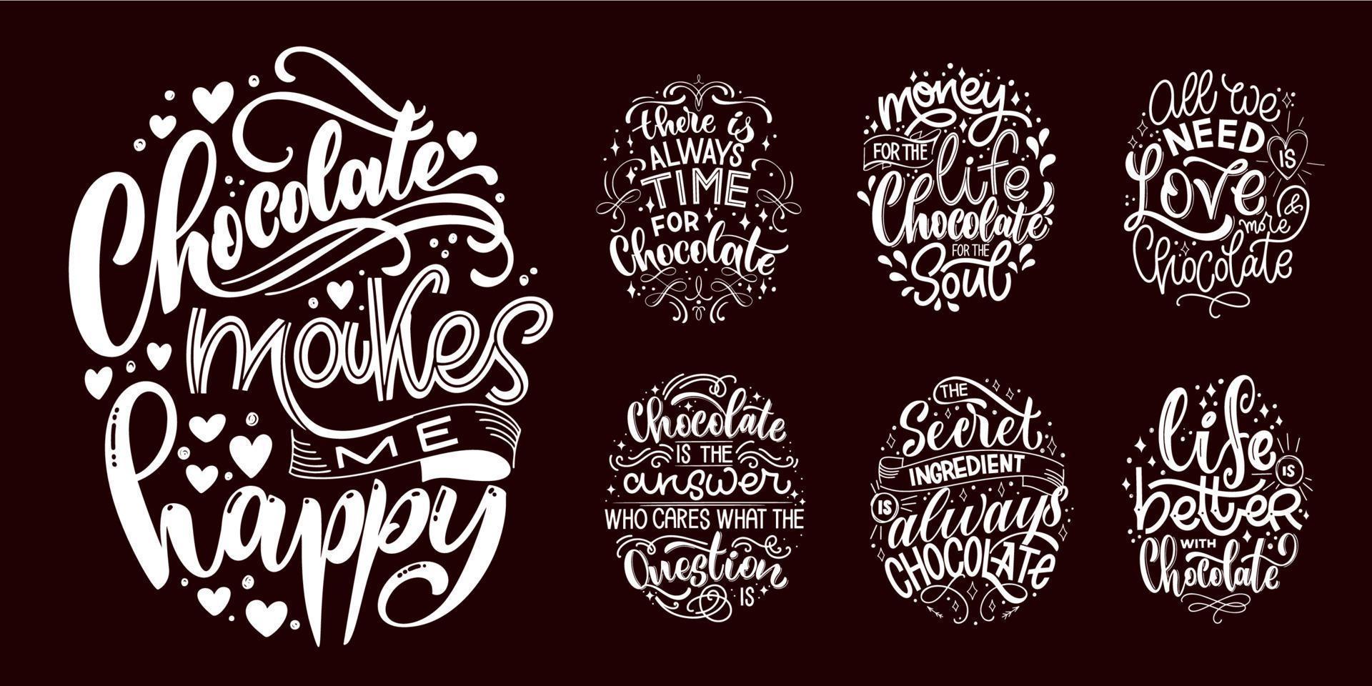 Chocolate hand lettering quotes set. vector
