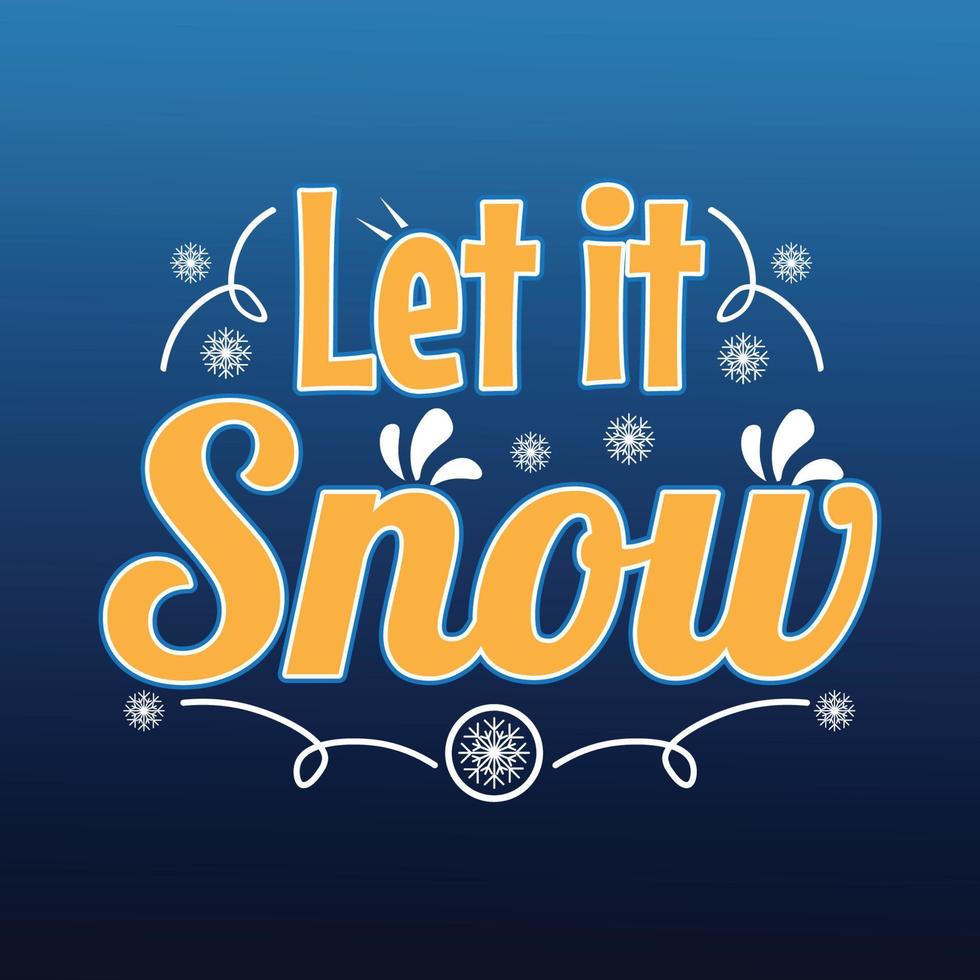 Let it snow Quote - Greeting card. Ink illustration. Modern brush calligraphy. Isolated on blue background. Hand drawn lettering for Xmas greetings cards, invitations. vector