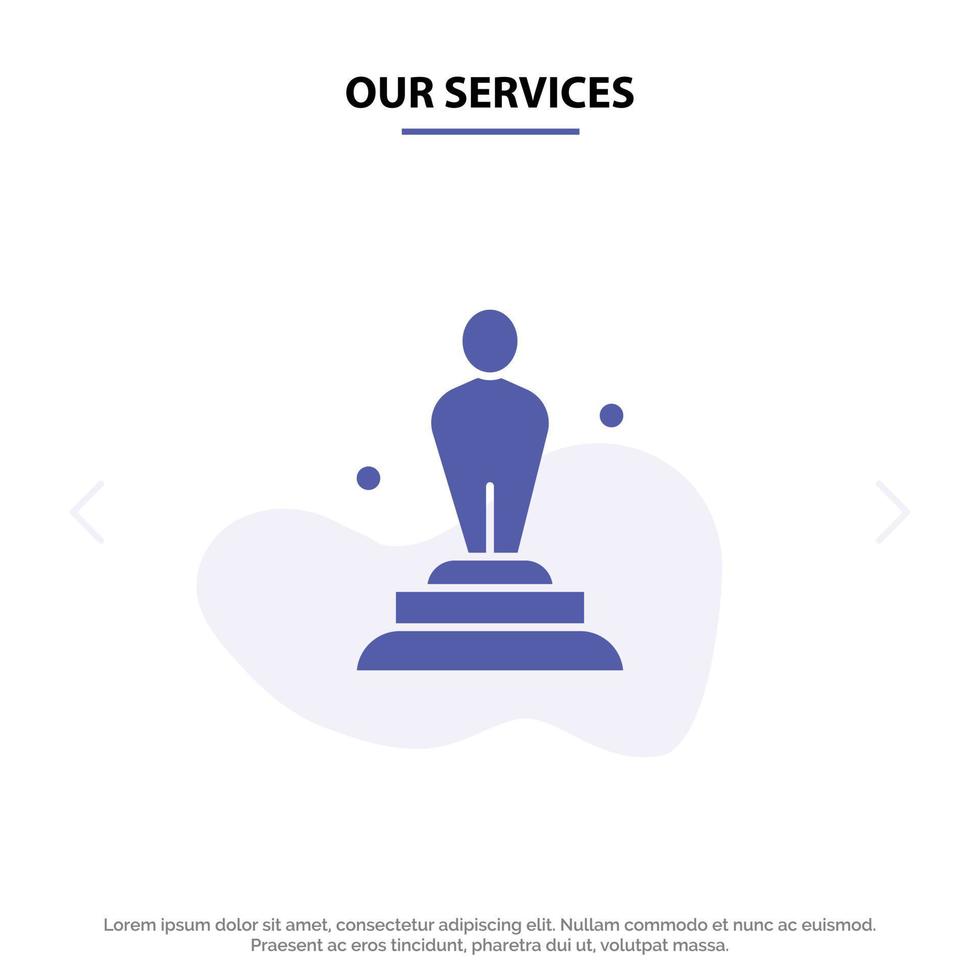 Our Services Academy Award Oscar Statue Trophy Solid Glyph Icon Web card Template vector