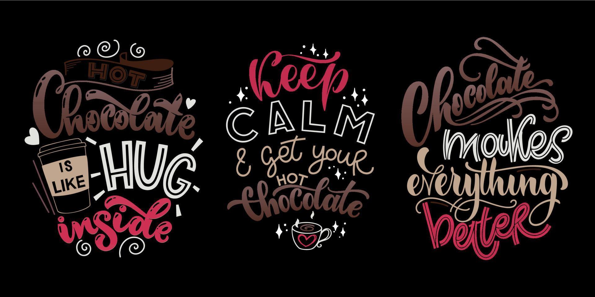 Chocolate hand lettering quotes set. vector