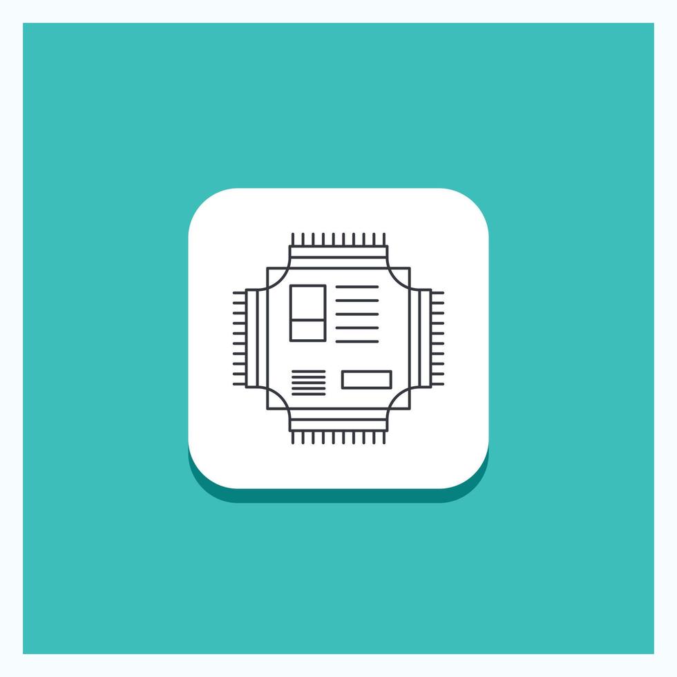 Round Button for Chip. cpu. microchip. processor. technology Line icon Turquoise Background vector