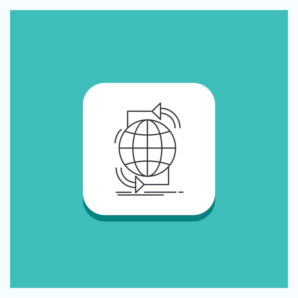 Round Button for Connectivity. global. internet. network. web Line icon Turquoise Background vector