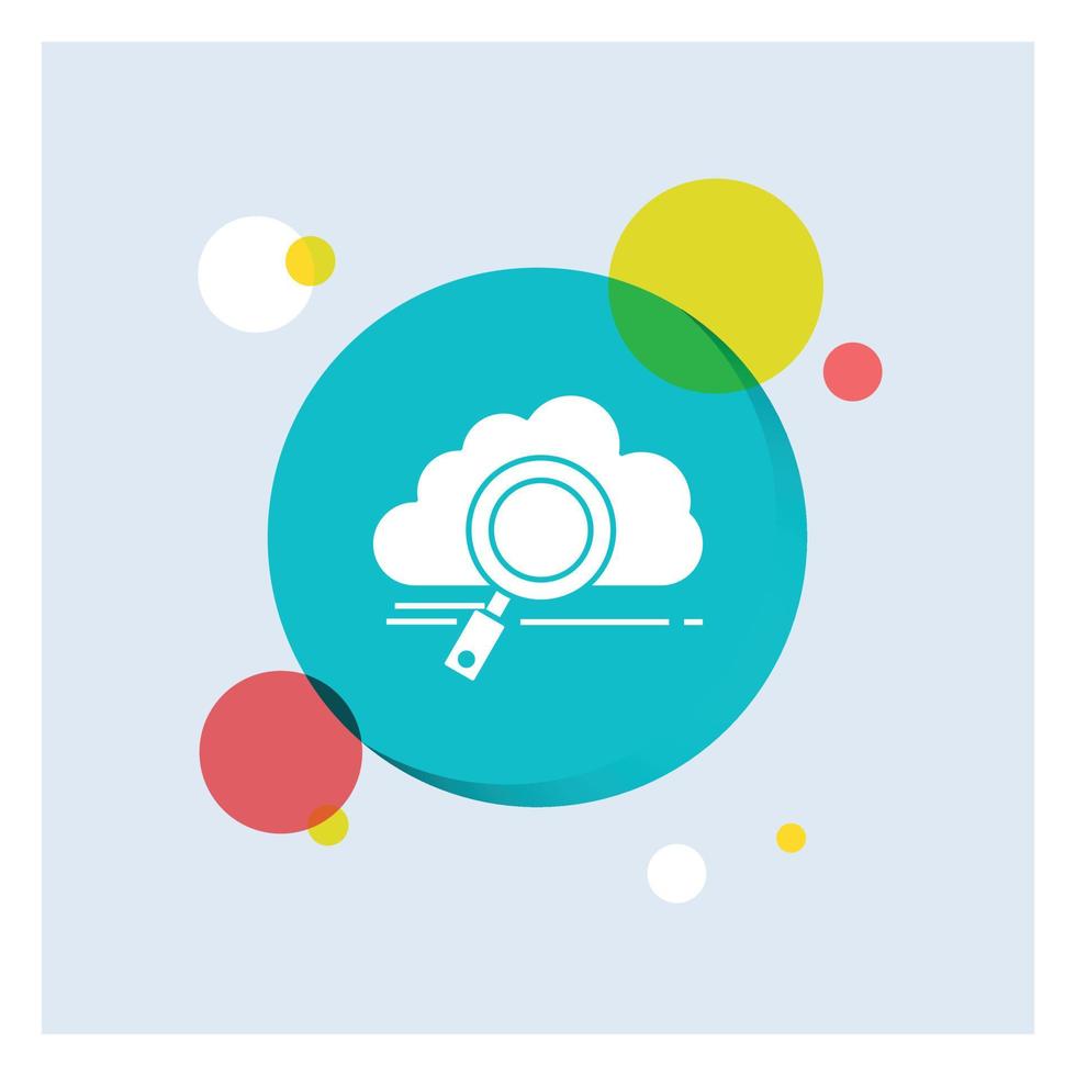 cloud. search. storage. technology. computing White Glyph Icon colorful Circle Background vector