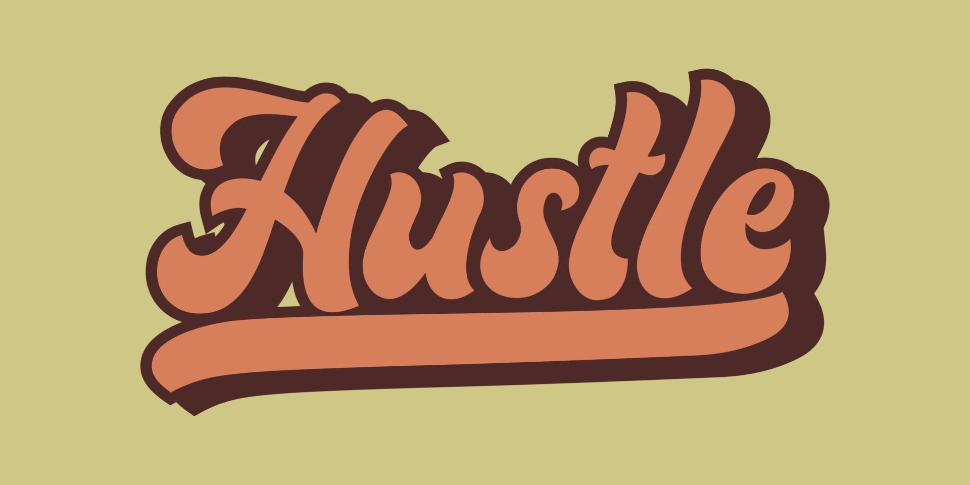 graphic design vector, hustle t-shirt vector