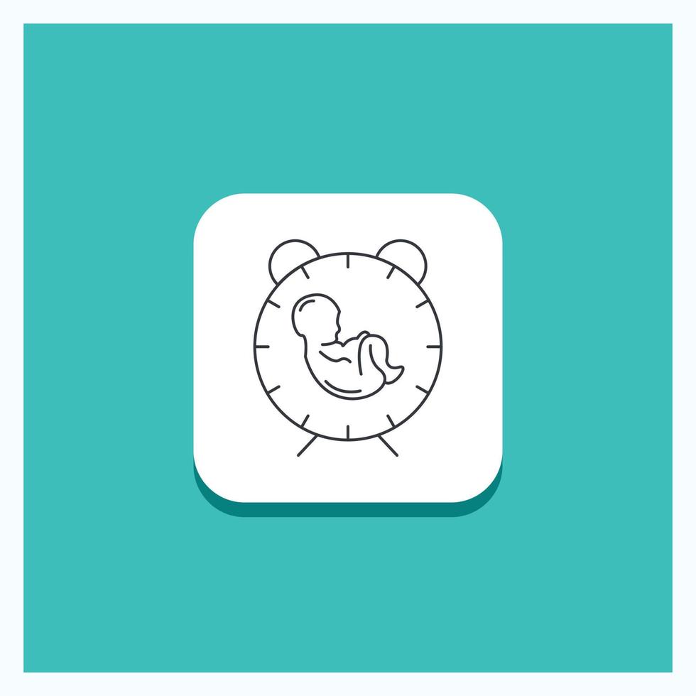 Round Button for delivery. time. baby. birth. child Line icon Turquoise Background vector