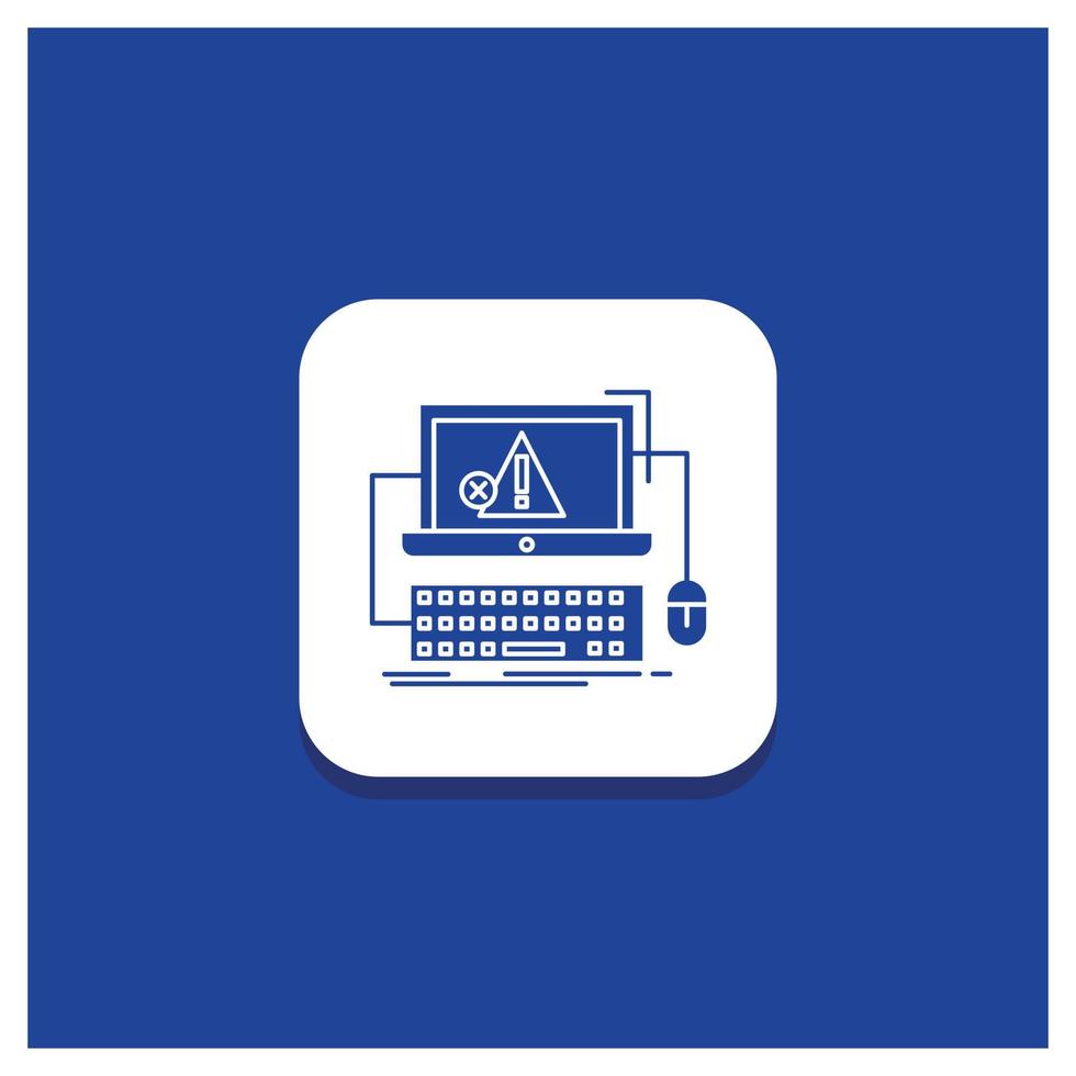 Blue Round Button for Computer. crash. error. failure. system Glyph icon vector