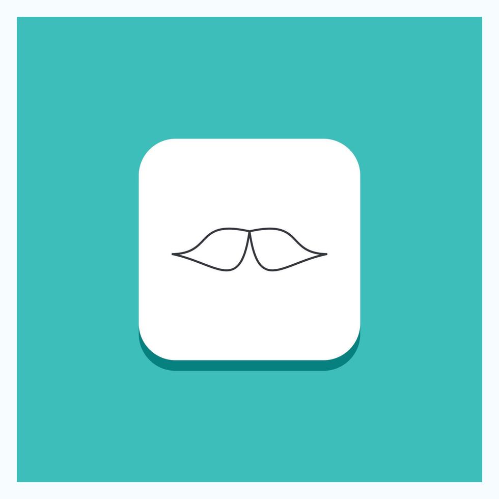 Round Button for moustache. Hipster. movember. male. men Line icon Turquoise Background vector