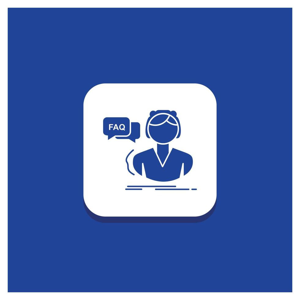 Blue Round Button for FAQ. Assistance. call. consultation. help Glyph icon vector