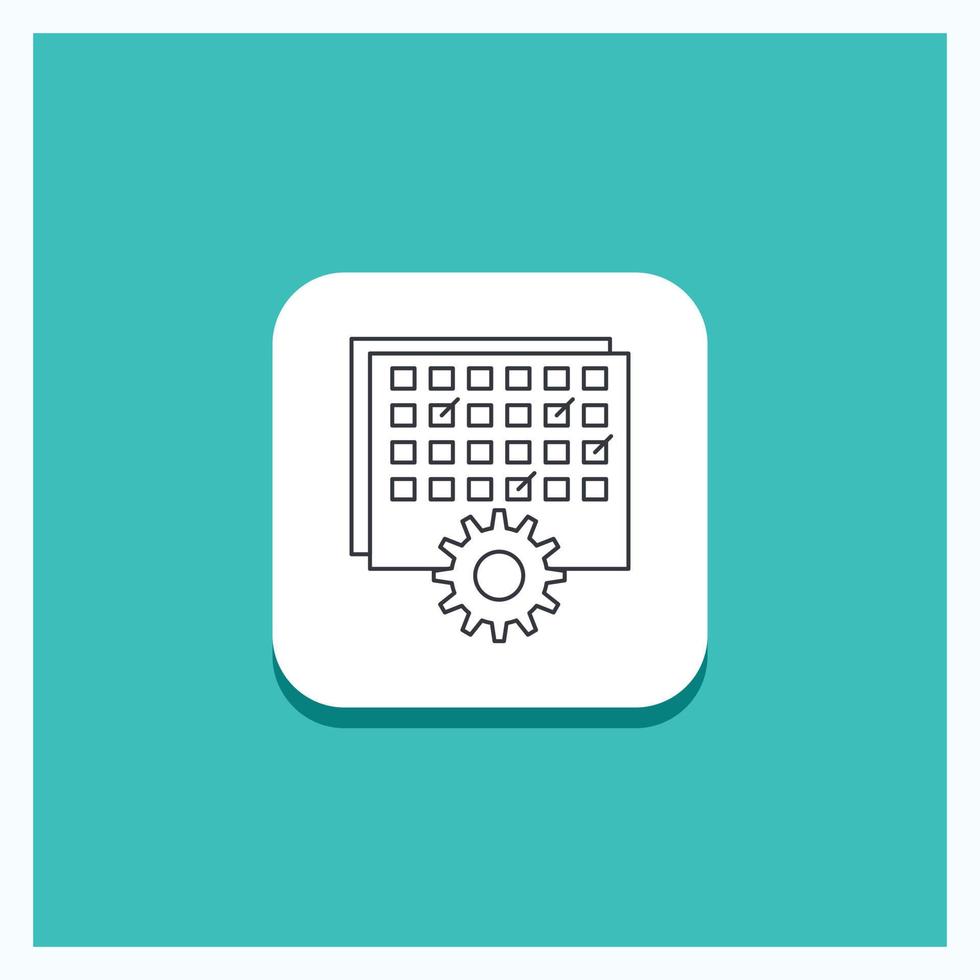 Round Button for Event. management. processing. schedule. timing Line icon Turquoise Background vector