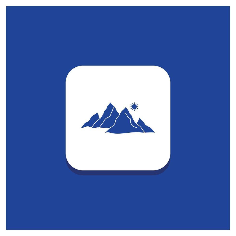 Blue Round Button for mountain. landscape. hill. nature. sun Glyph icon vector