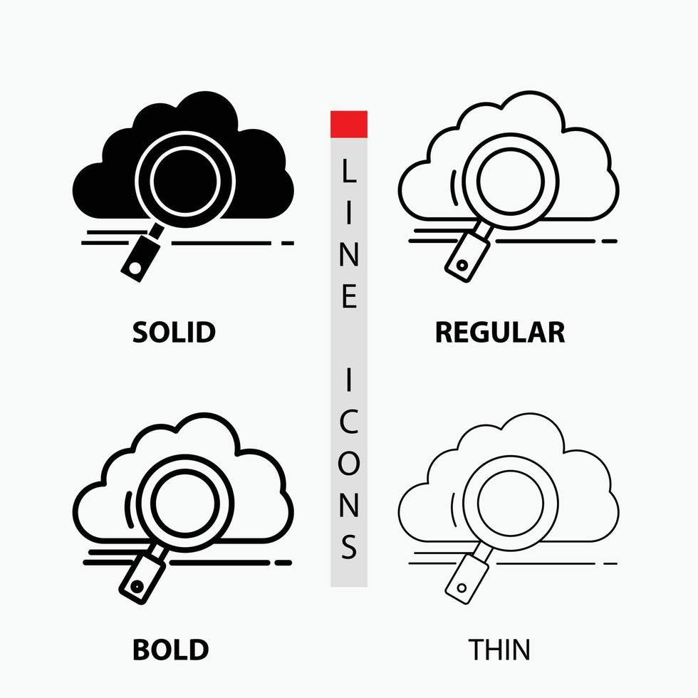 cloud. search. storage. technology. computing Icon in Thin. Regular. Bold Line and Glyph Style. Vector illustration