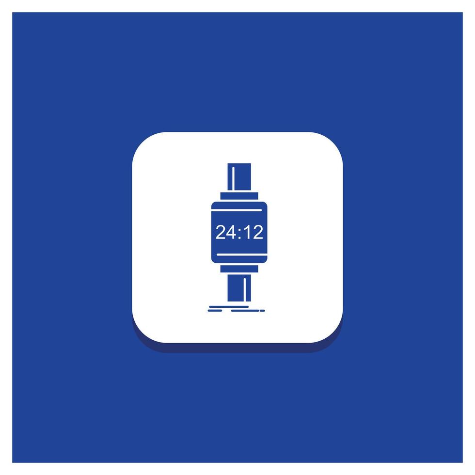 Blue Round Button for smart watch. smartwatch. watch. apple. android Glyph icon vector