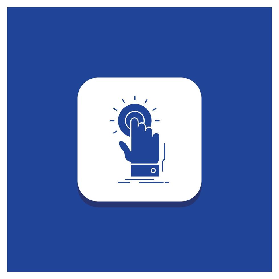 Blue Round Button for touch. click. hand. on. start Glyph icon vector
