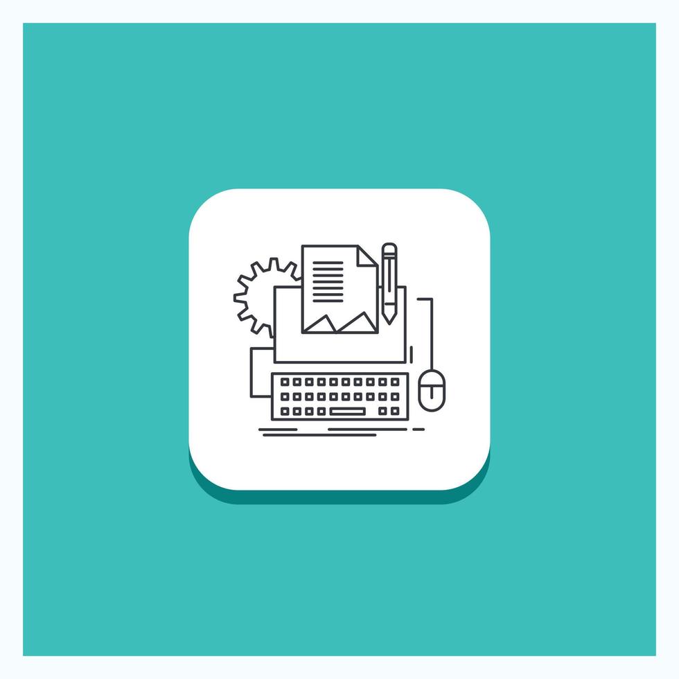 Round Button for Type Writer. paper. computer. paper. keyboard Line icon Turquoise Background vector