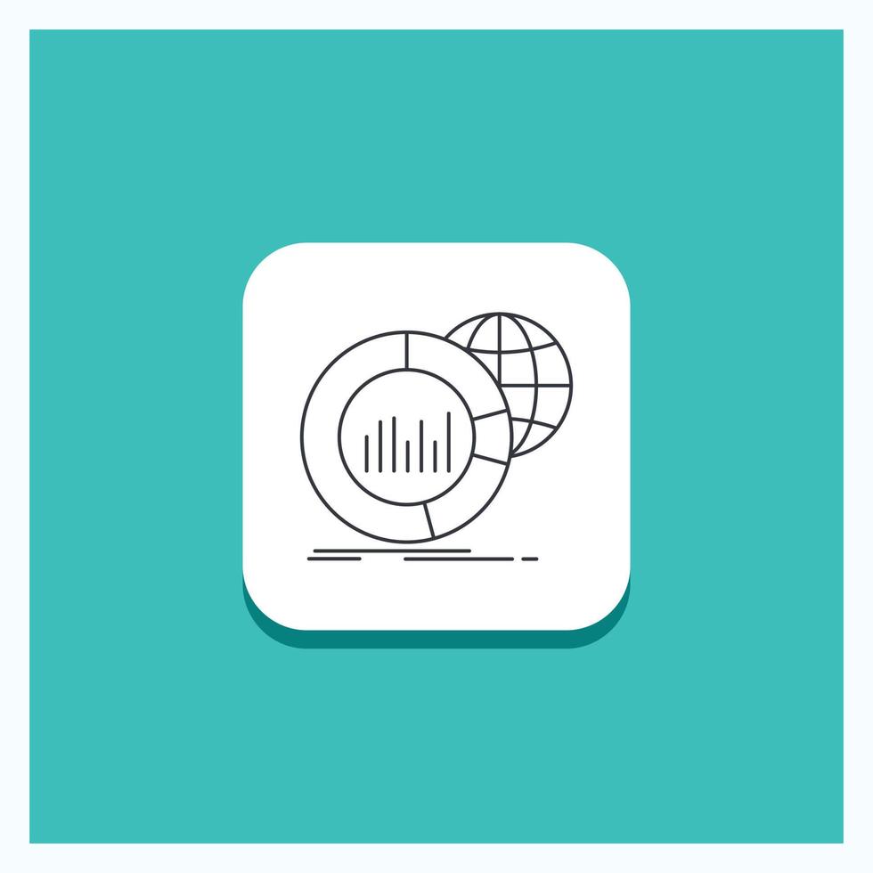 Round Button for Big. chart. data. world. infographic Line icon Turquoise Background vector