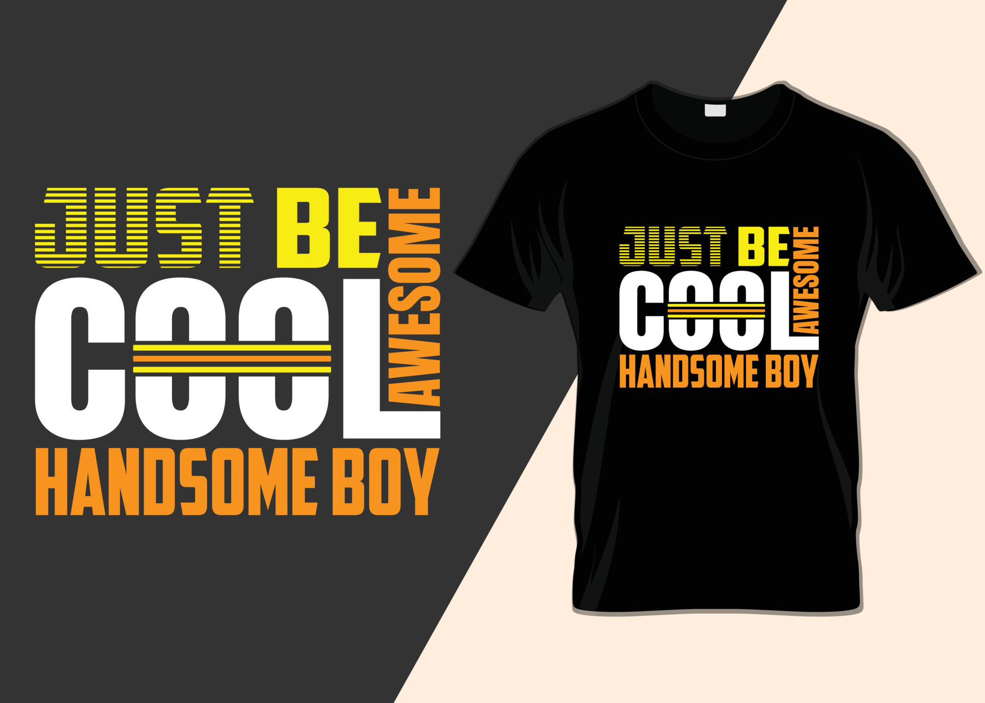 Just be cool awesome handsome boy Tshirt design 13041732 Vector Art at
