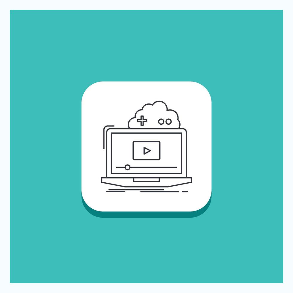 Round Button for Cloud. game. online. streaming. video Line icon Turquoise Background vector
