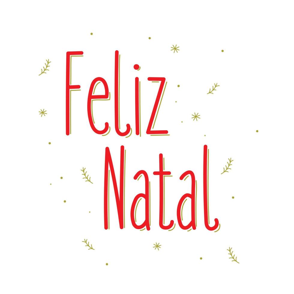 Red lettering Merry Christmas in Brazilian Portuguese with green details. Translation - Merry Christmas. vector