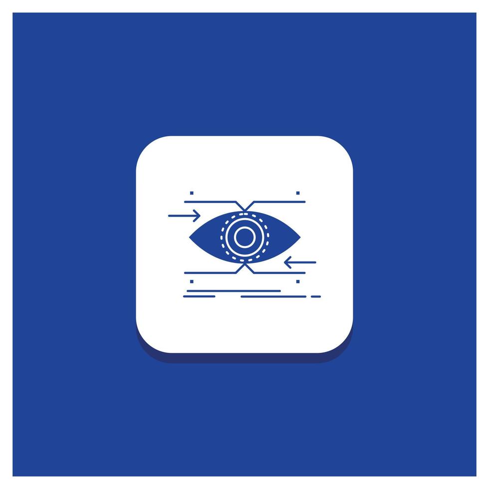 Blue Round Button for attention. eye. focus. looking. vision Glyph icon vector