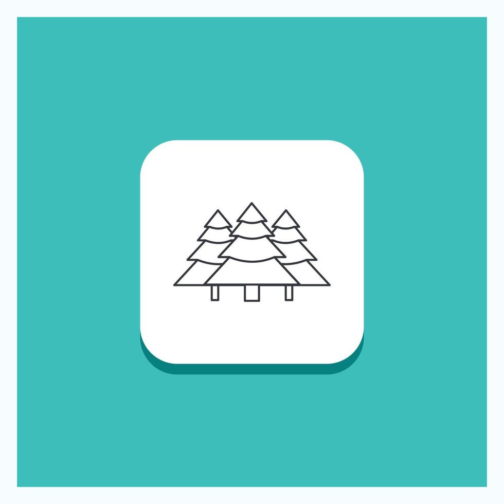 Round Button for forest. camping. jungle. tree. pines Line icon Turquoise Background vector