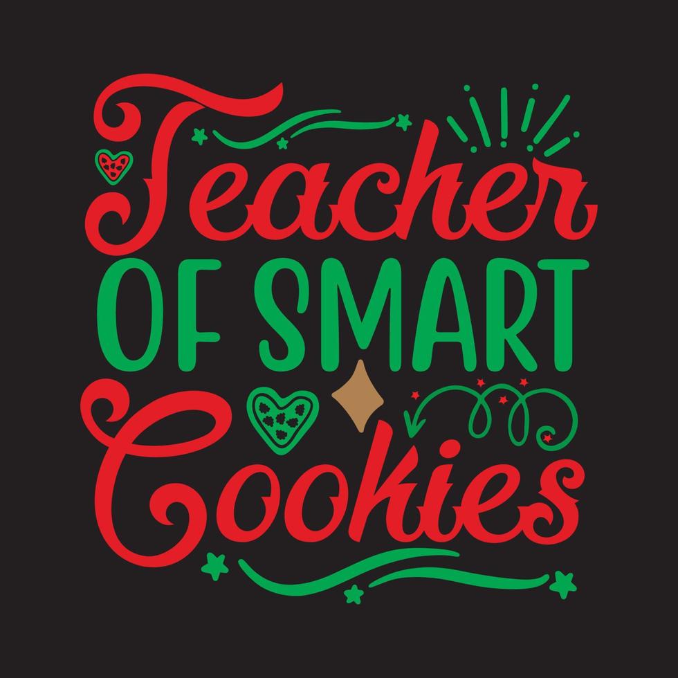 Teacher Of Smart Cookies vector