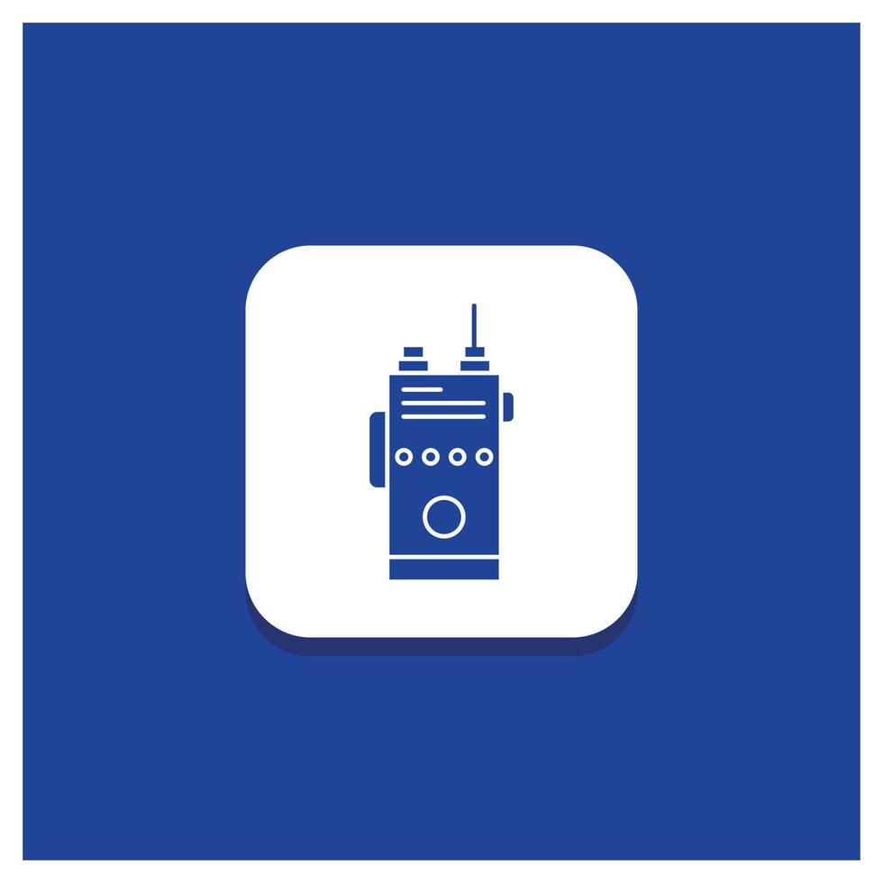 Blue Round Button for walkie. talkie. communication. radio. camping Glyph icon vector