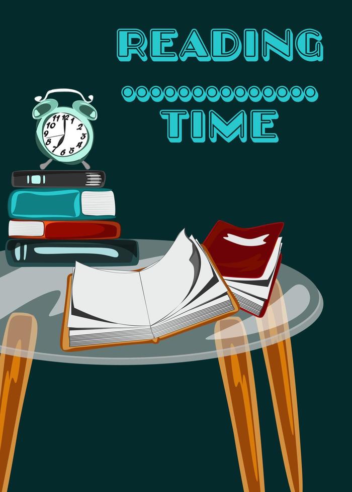 poster calling for more reading. Reading time guote. Vector poster of Glass table with books and alarm. Conceptual illustration of distance learning and home schooling