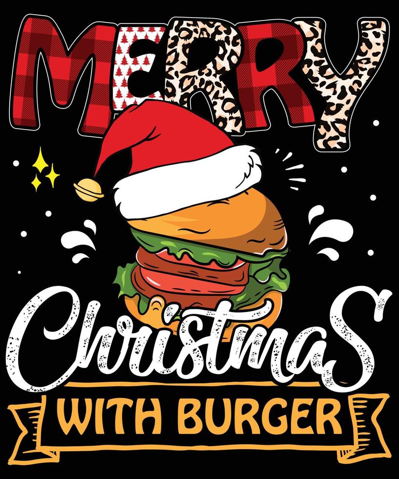 Merry Christmas with Burger typography vector T-shirt designs for the Christmas holiday in the USA will be held on December 25. Christmas dog, wine beer lover design.