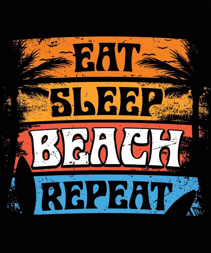comer dormir playa repetir gráficos vectoriales para ropa camiseta vector