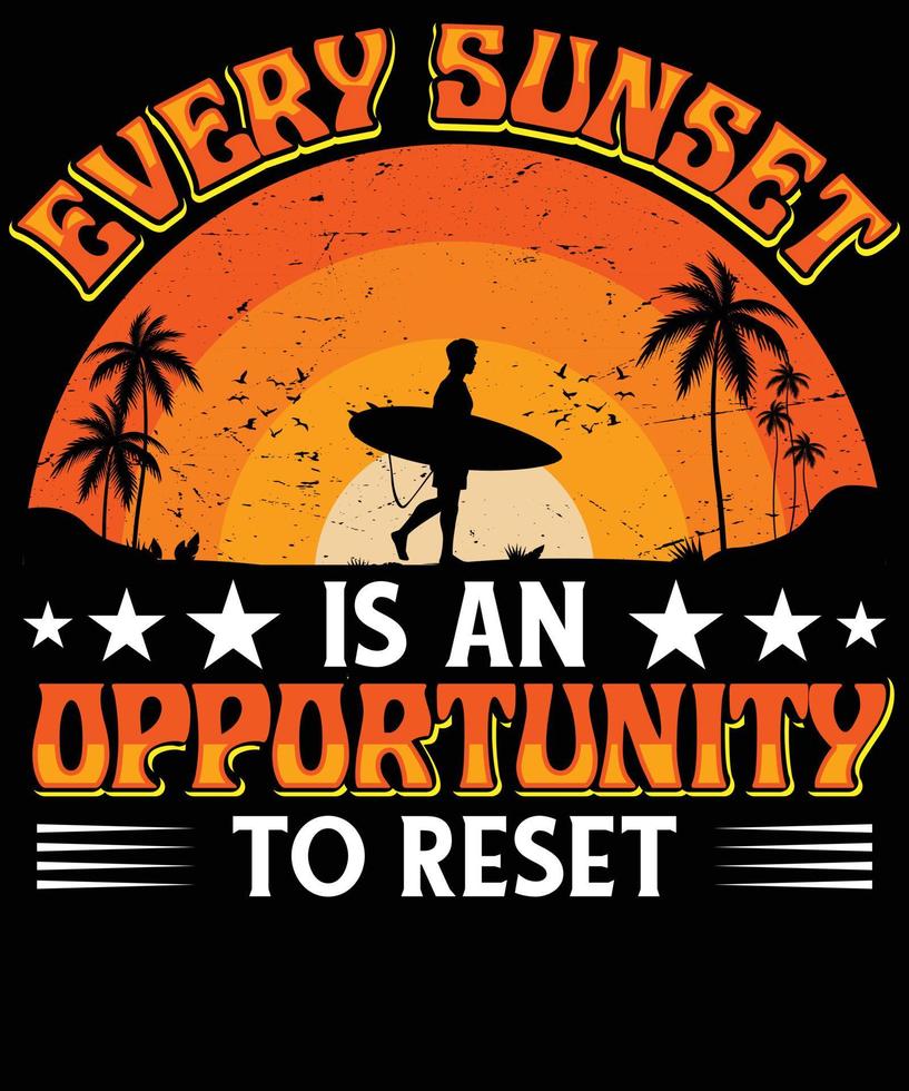 Every sunset is an opportunity t-shirt design vector for print. Vector Graphics for apparel t-shirt