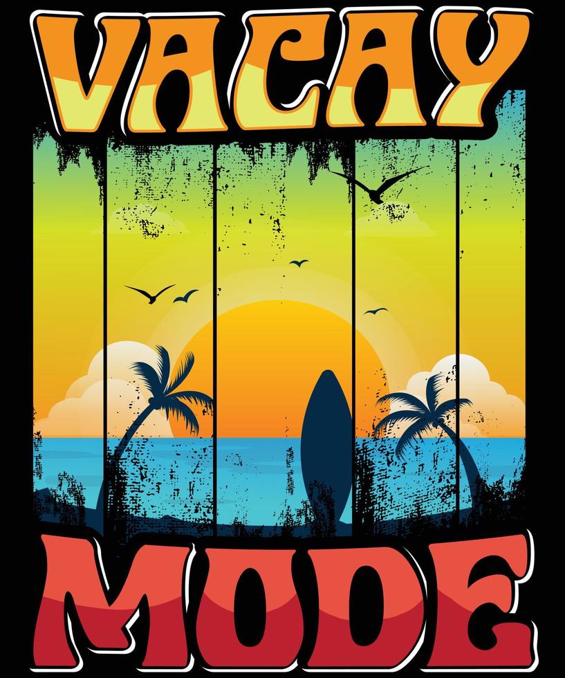 vector de diseño de camiseta en modo vacay para imprimir. gráficos vectoriales para camiseta de ropa