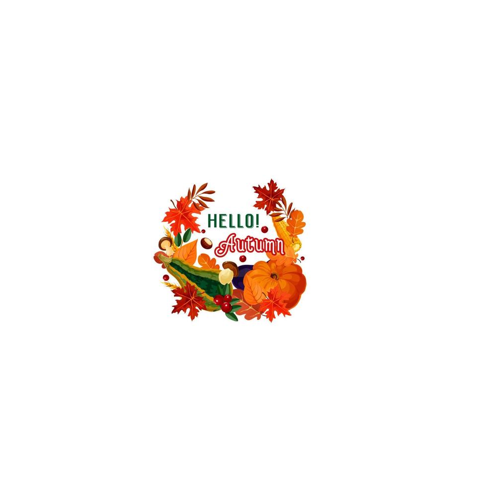 Hello autumn poster of fall leaf and vegetable vector