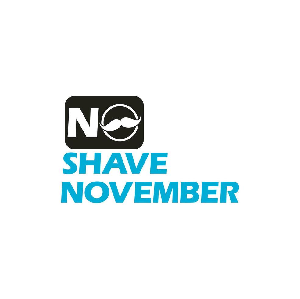 No Shave November Typographic Vector Design. Vector poster or banner for no shave social solidarity November event against man prostate cancer campaign