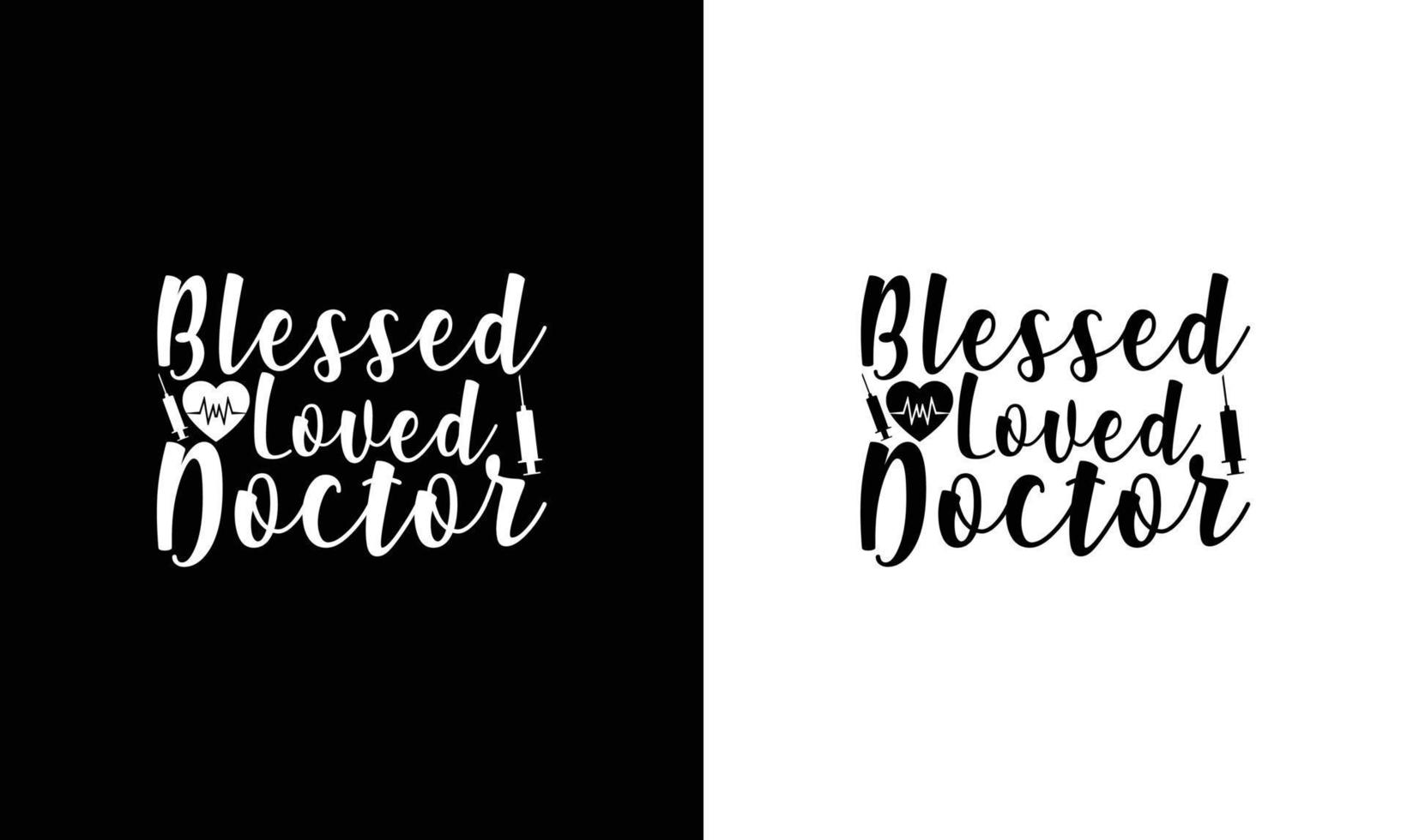Doctor Quote T shirt design, typography vector