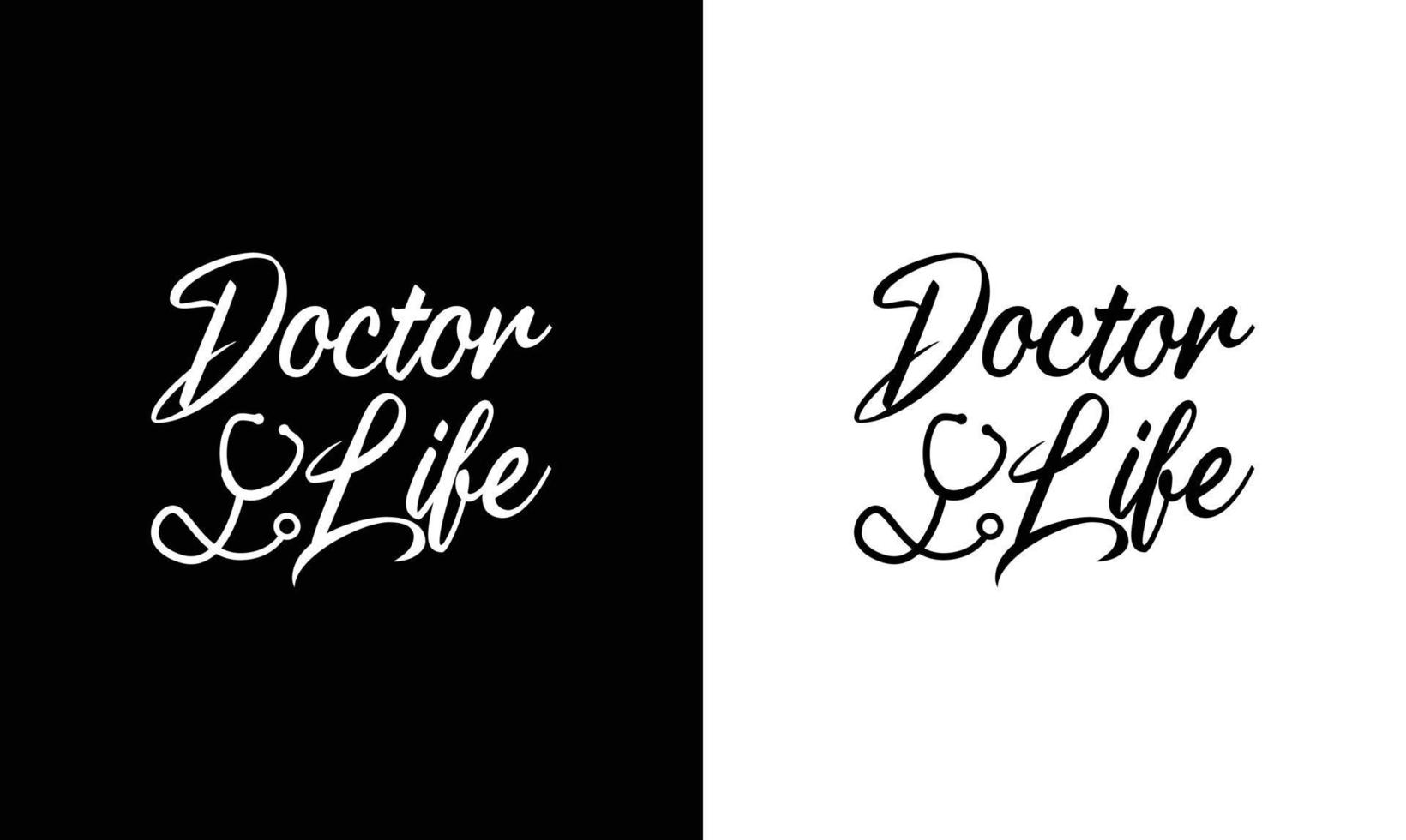 Doctor Quote T shirt design, typography vector