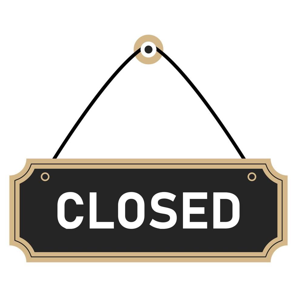 Closed sign on the door. Signboard. Vector illustration.