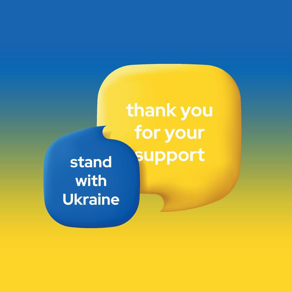 Speech bubble in yellow blue color. Support Ukraine. 3d Vector illustration