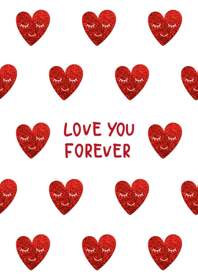 Love you forever Valentines card. Doodle hand drawn style greeting card with glitter red hearts. vector