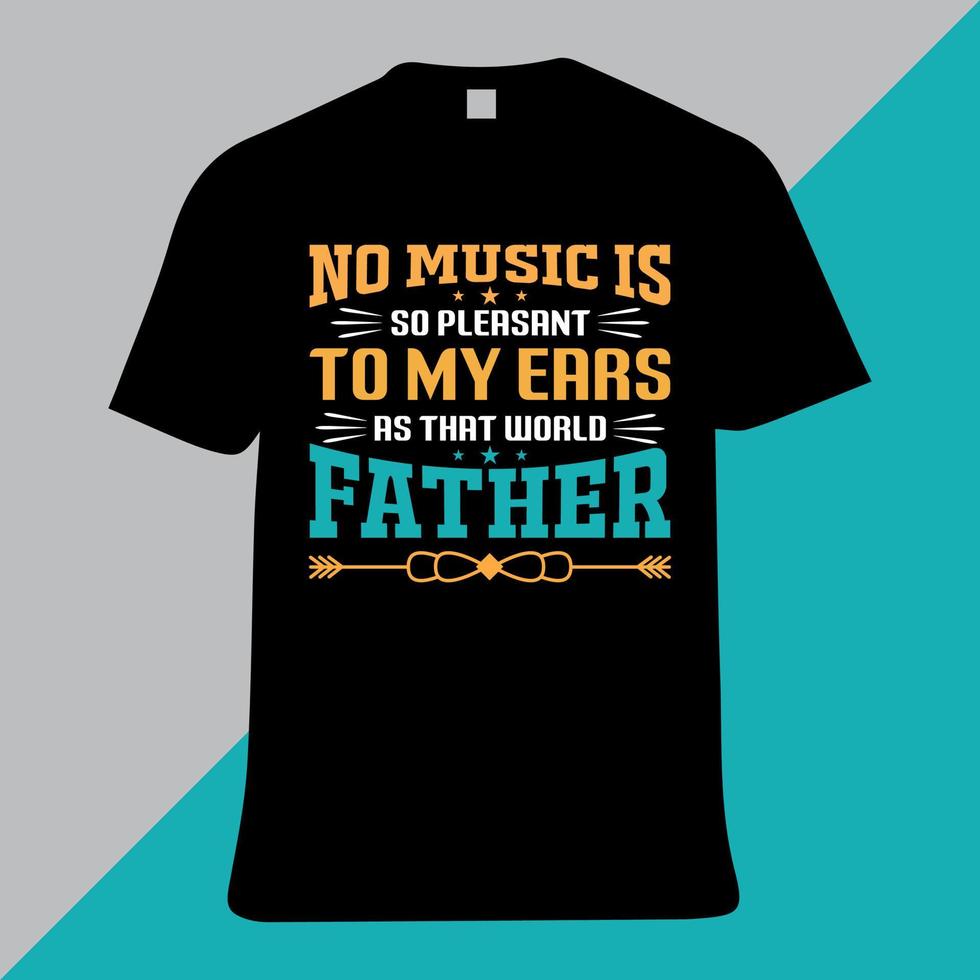 Father's day t-shirt design vector