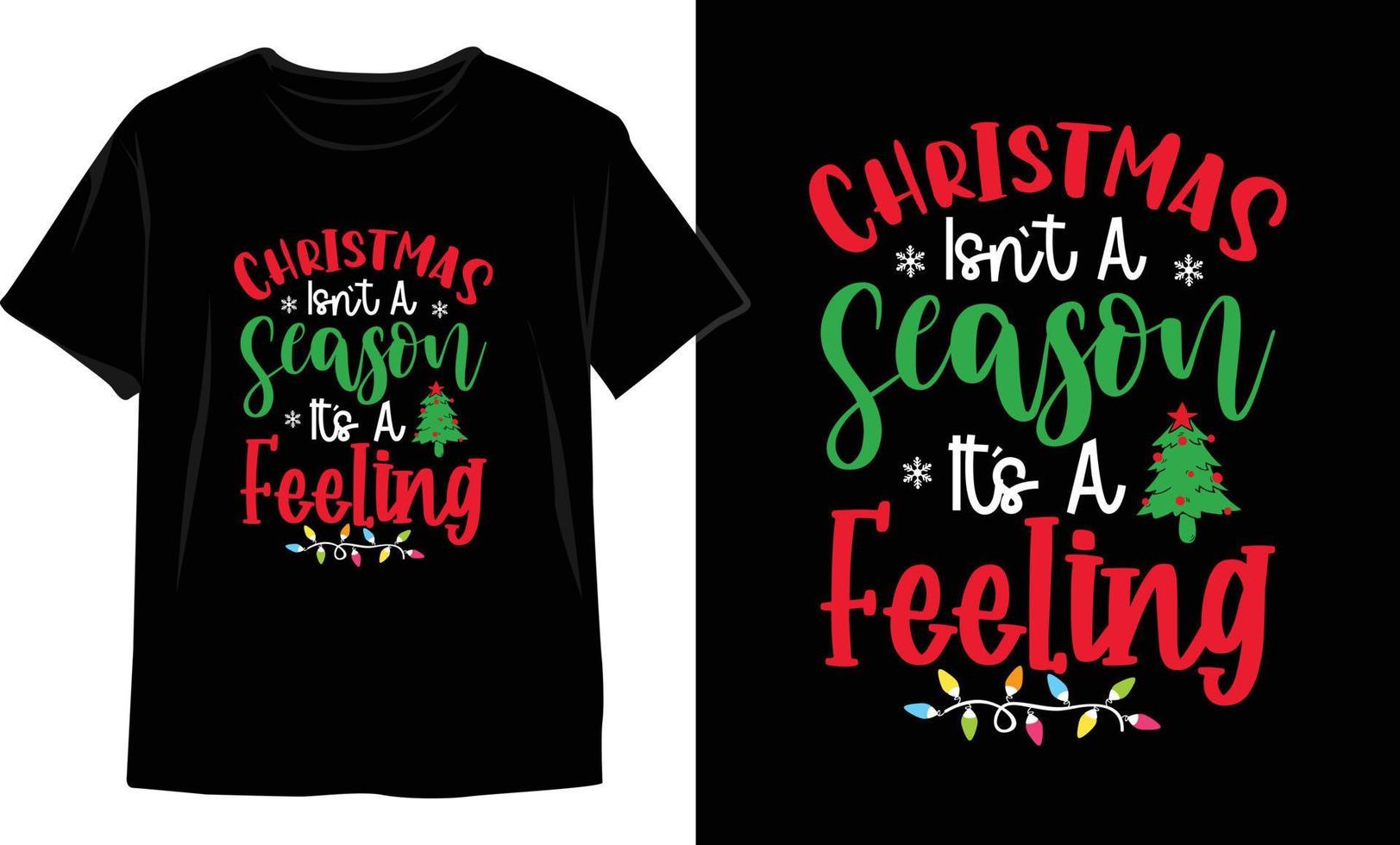 Christmas t shirt design. Christmas vector Graphics. T shirt design