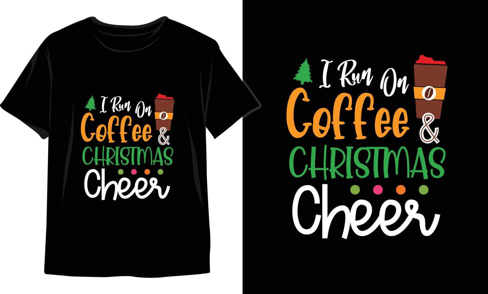 Christmas t shirt design. Christmas vector Graphics. T shirt design