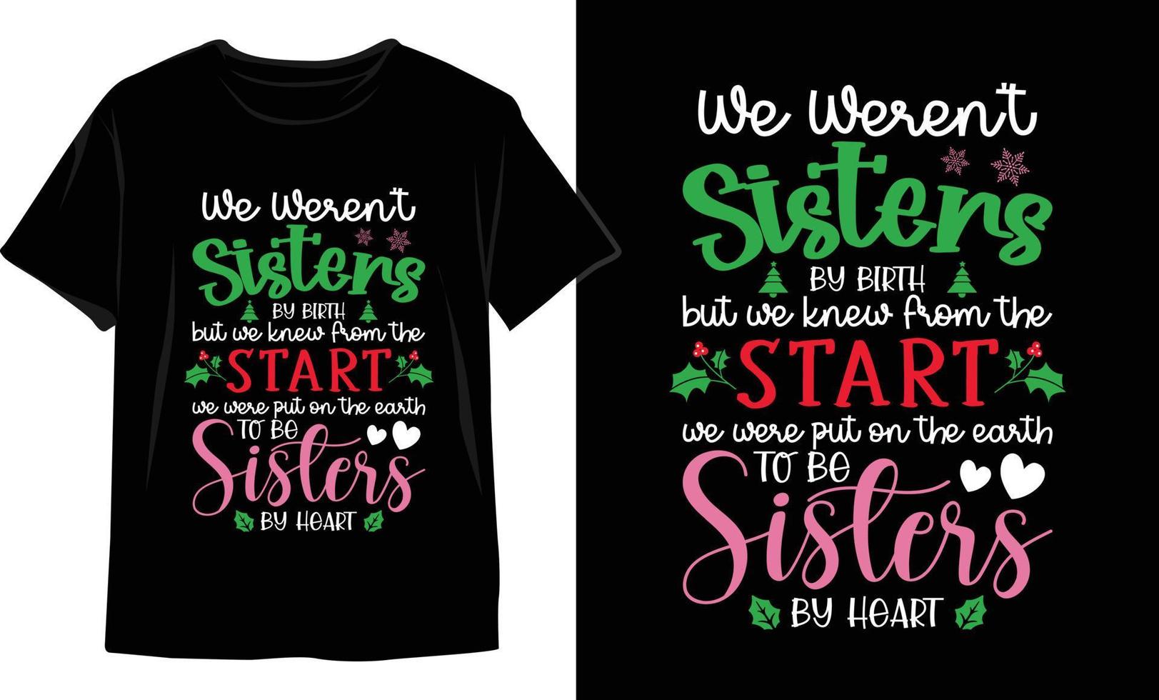 Christmas t shirt design. Christmas vector Graphics. T shirt design