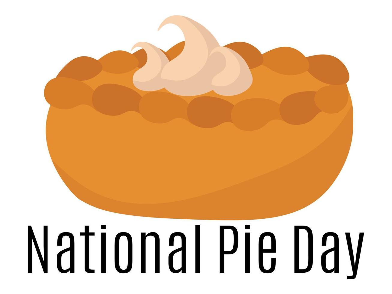National Pie Day, Idea for poster, banner, flyer, card or menu design 13087953 Vector Art at